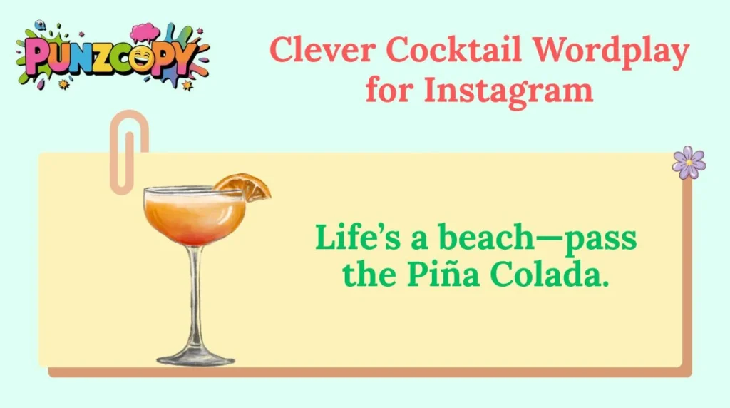 Clever Cocktail Wordplay for Instagram