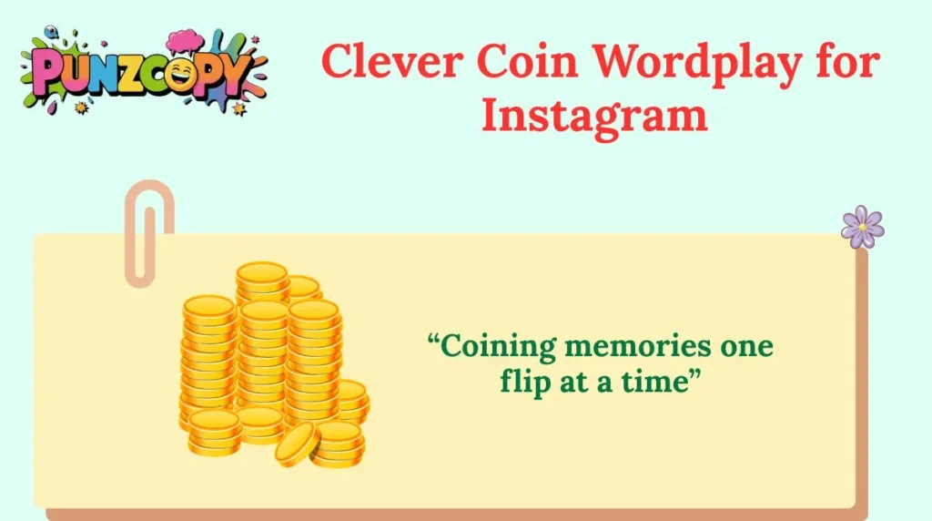 Clever Coin Wordplay for Instagram