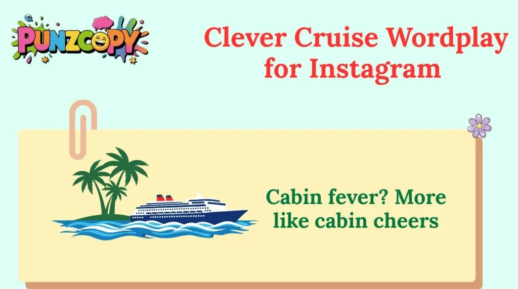 Clever Cruise Wordplay for Instagram