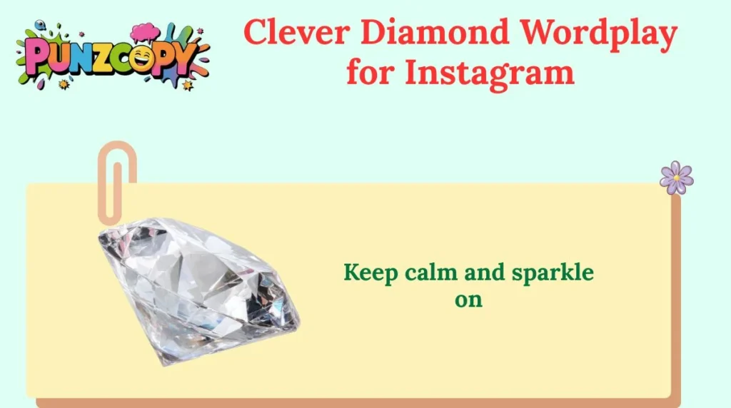Clever Diamond Wordplay for Instagram