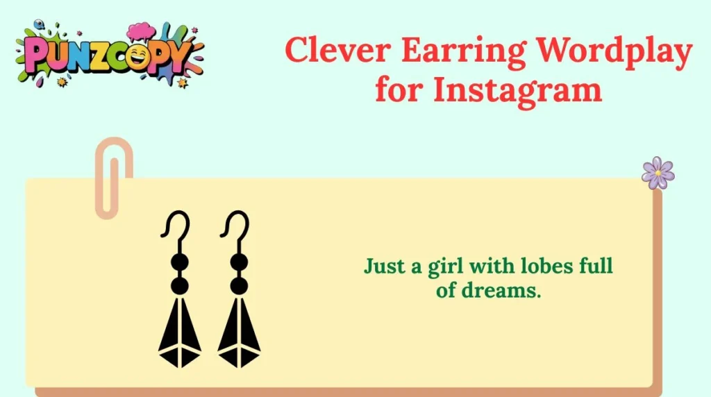 Clever Earring Wordplay for Instagram