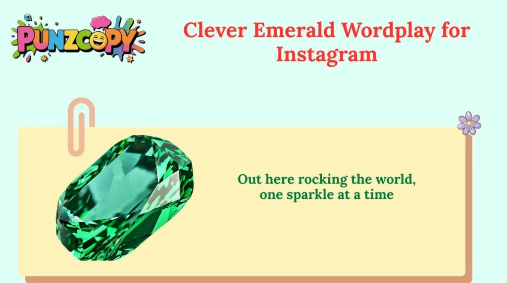 Clever Emerald Wordplay for Instagram