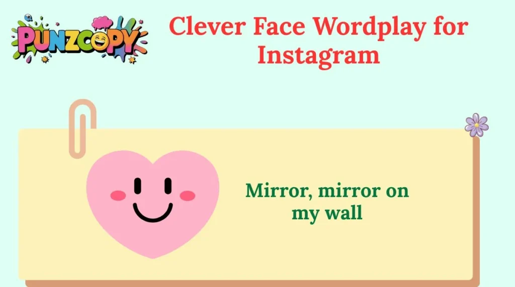 Clever Face Wordplay for Instagram