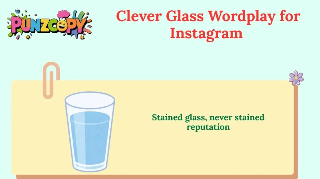 Clever Glass Wordplay for Instagram
