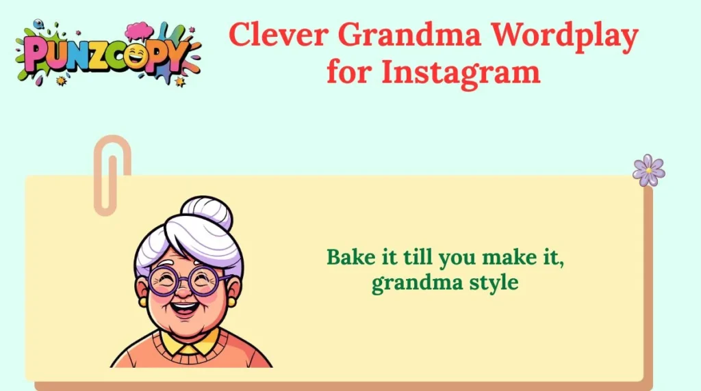 Clever Grandma Wordplay for Instagram