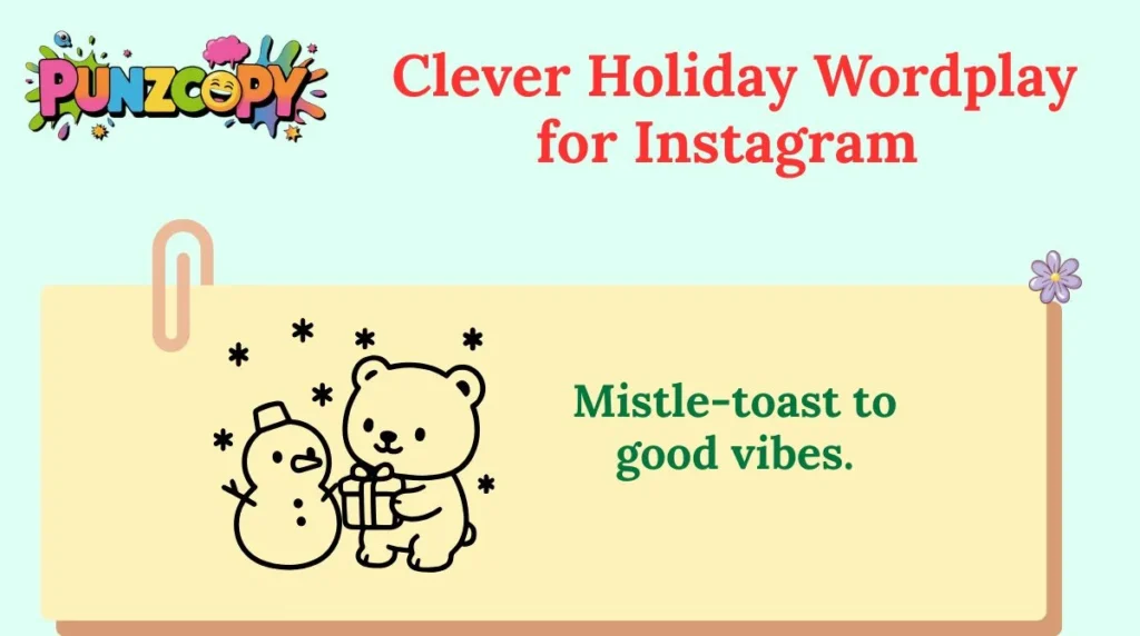 Clever Holiday Wordplay for Instagram