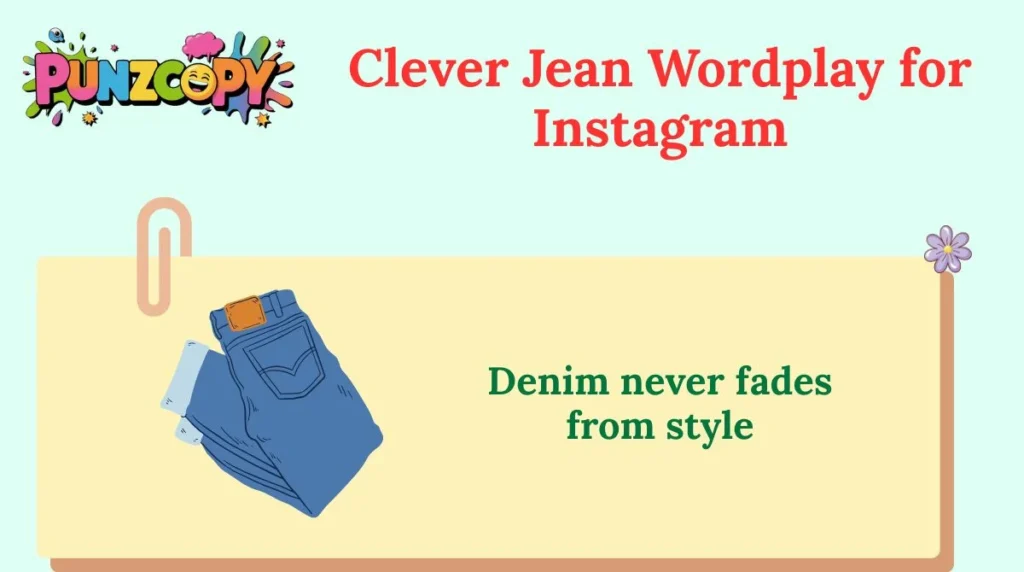 Clever Jean Wordplay for Instagram