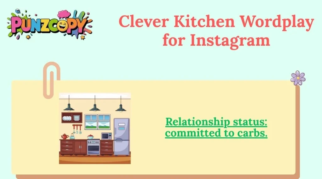 Clever Kitchen Wordplay for Instagram