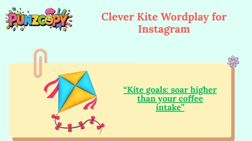 Clever Kite Wordplay for Instagram