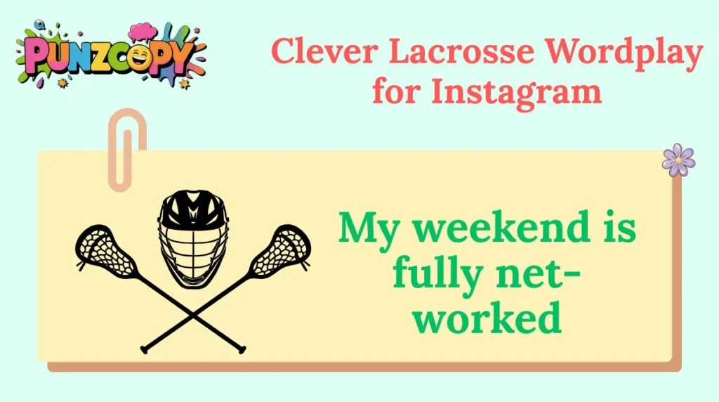 Clever Lacrosse Wordplay for Instagram