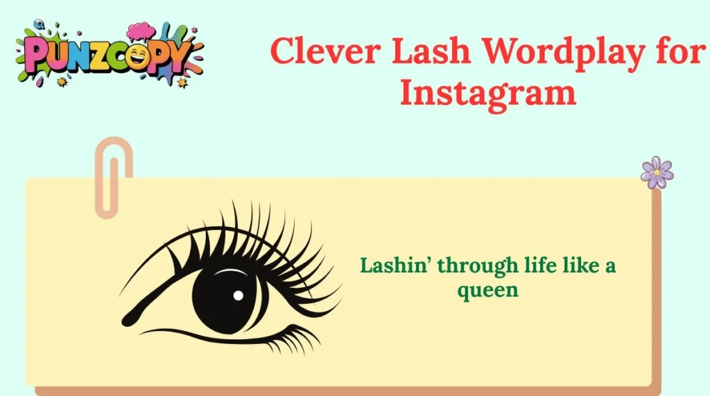 Clever Lash Wordplay for Instagram