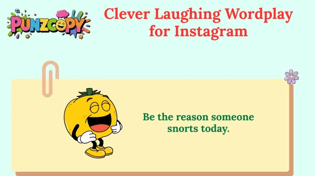 Clever Laughing Wordplay for Instagram