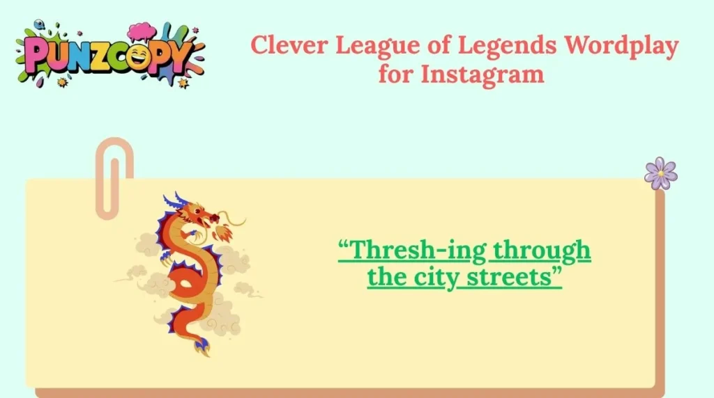 Clever League of Legends Wordplay for Instagram