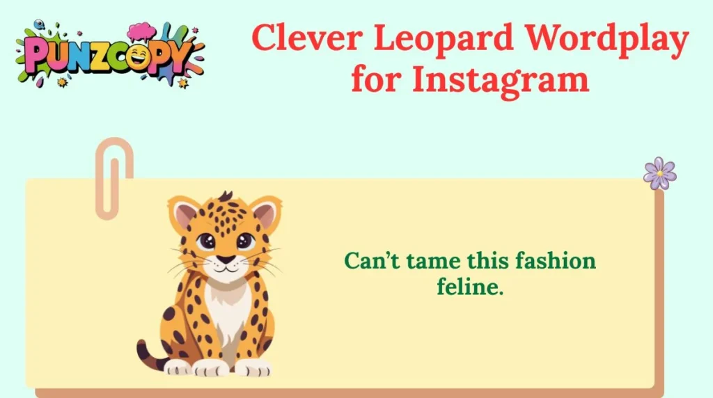 Clever Leopard Wordplay for Instagram