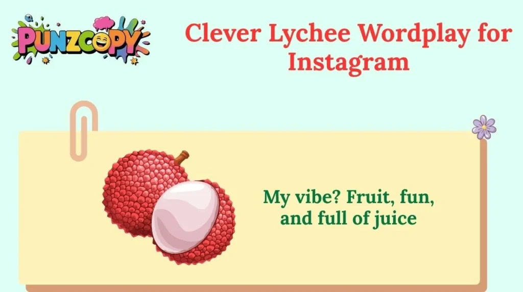Clever Lychee Wordplay for Instagram