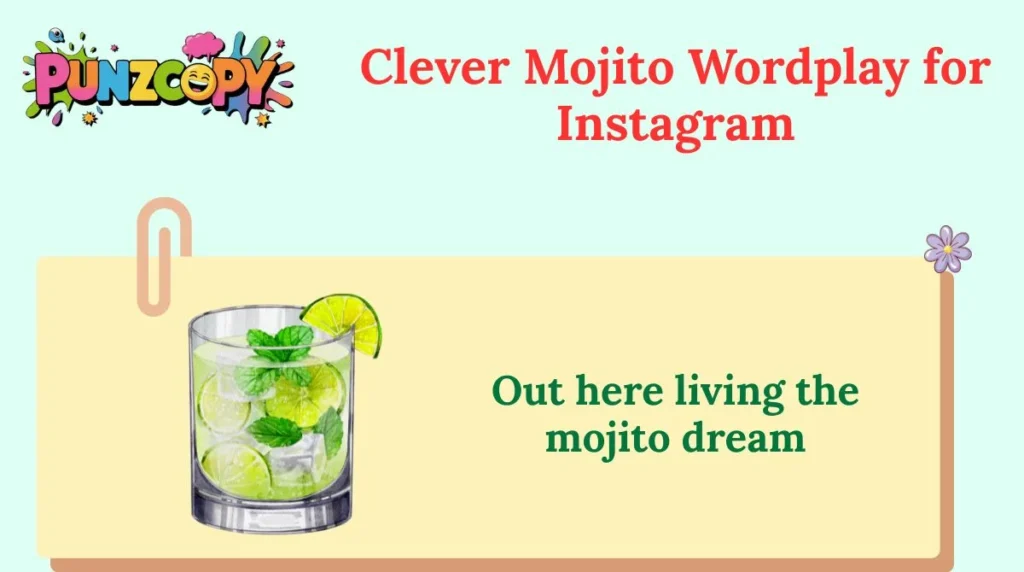 Clever Mojito Wordplay for Instagram