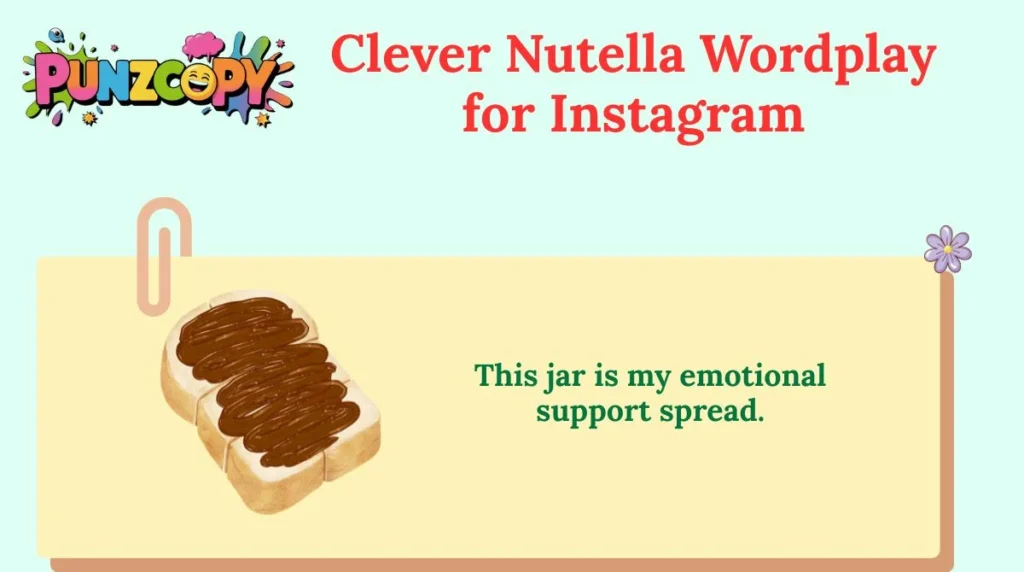Clever Nutella Wordplay for Instagram