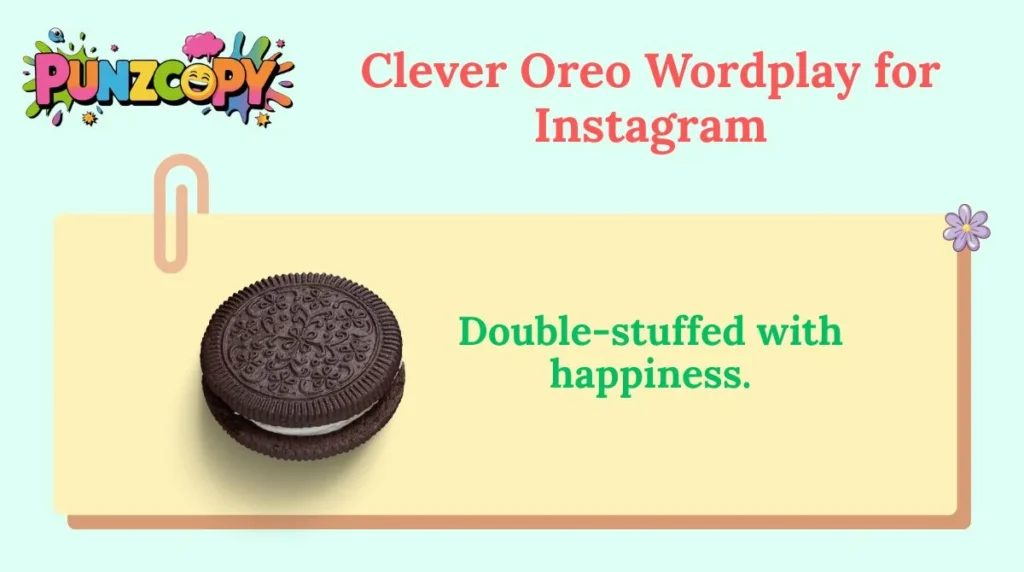Clever Oreo Wordplay for Instagram
