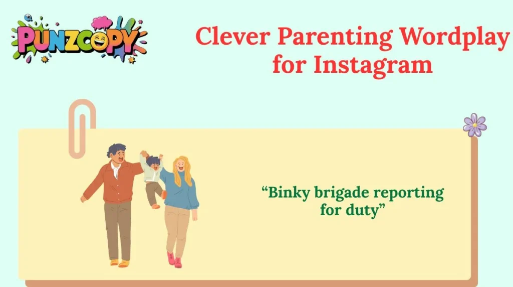 Clever Parenting Wordplay for Instagram