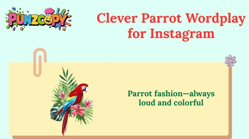 Clever Parrot Wordplay for Instagram
