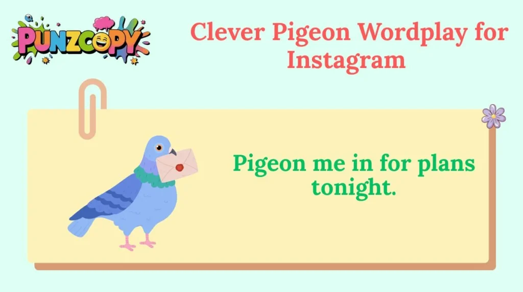 Clever Pigeon Wordplay for Instagram