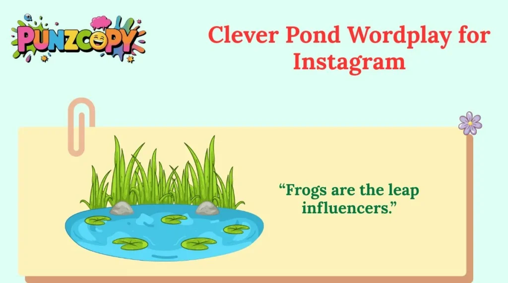 Clever Pond Wordplay for Instagram
