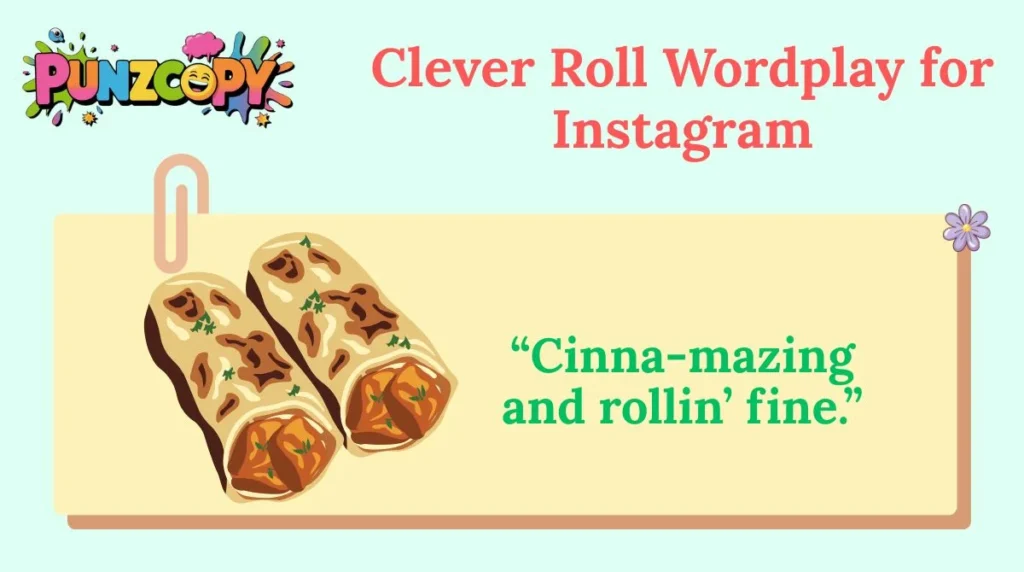 Clever Roll Wordplay for Instagram