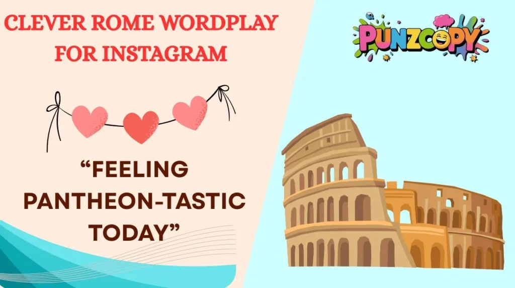 Clever Rome Wordplay for Instagram