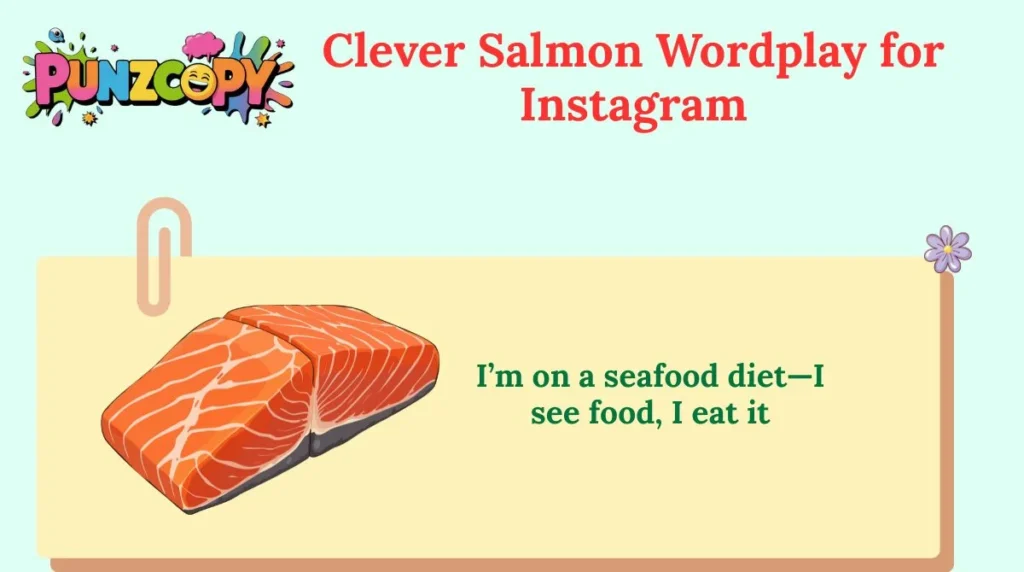 Clever Salmon Wordplay for Instagram