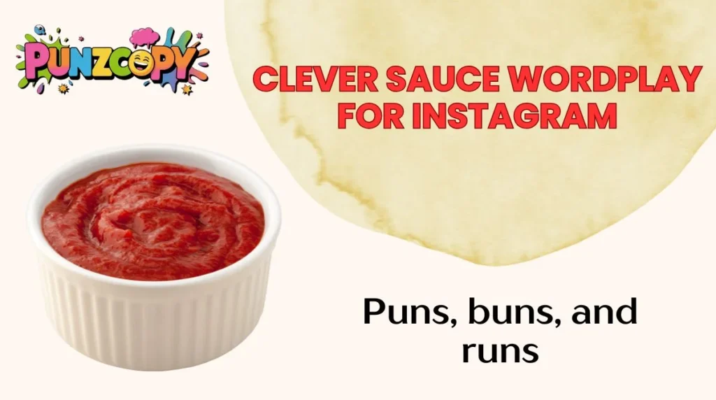 Clever Sauce Wordplay for Instagram