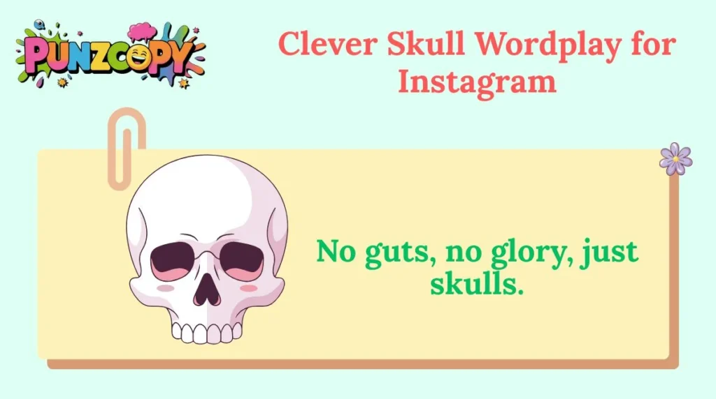 Clever Skull Wordplay for Instagram