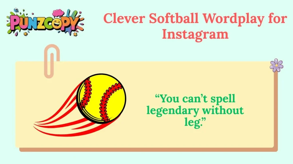 Clever Softball Wordplay for Instagram