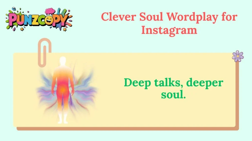 Clever Soul Wordplay for Instagram