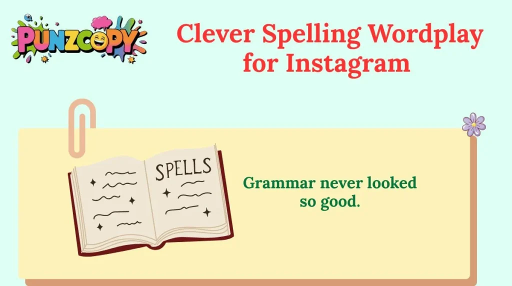 Clever Spelling Wordplay for Instagram
