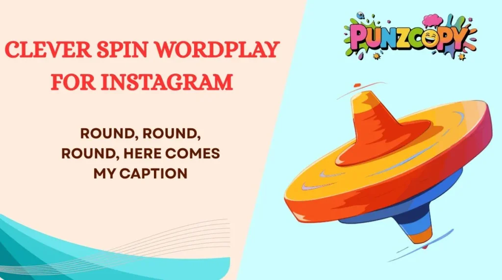 Clever Spin Wordplay for Instagram