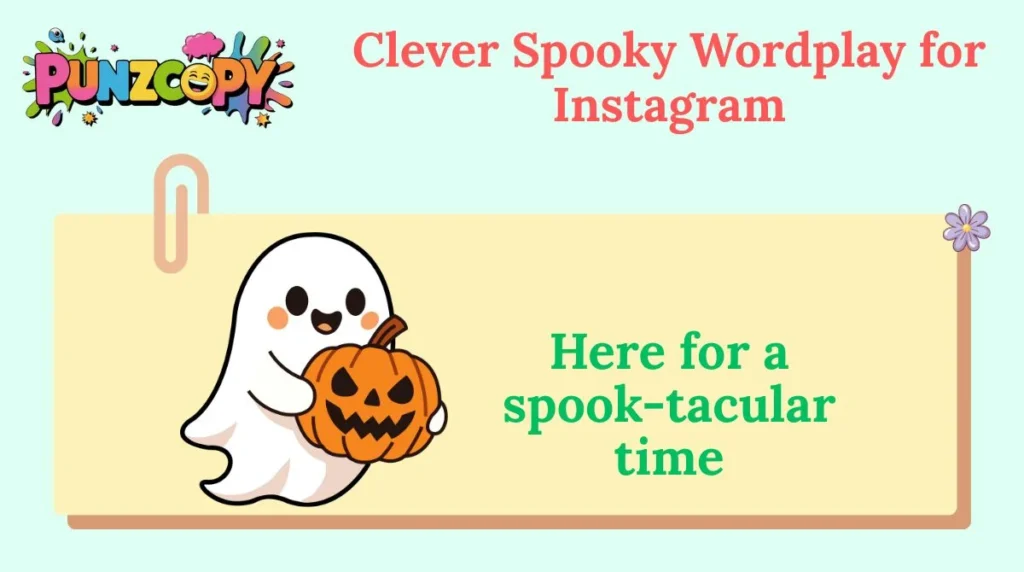 Clever Spooky Wordplay for Instagram