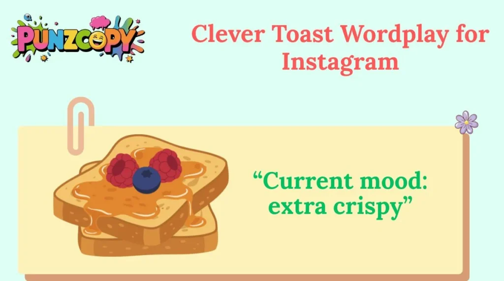 Clever Toast Wordplay for Instagram