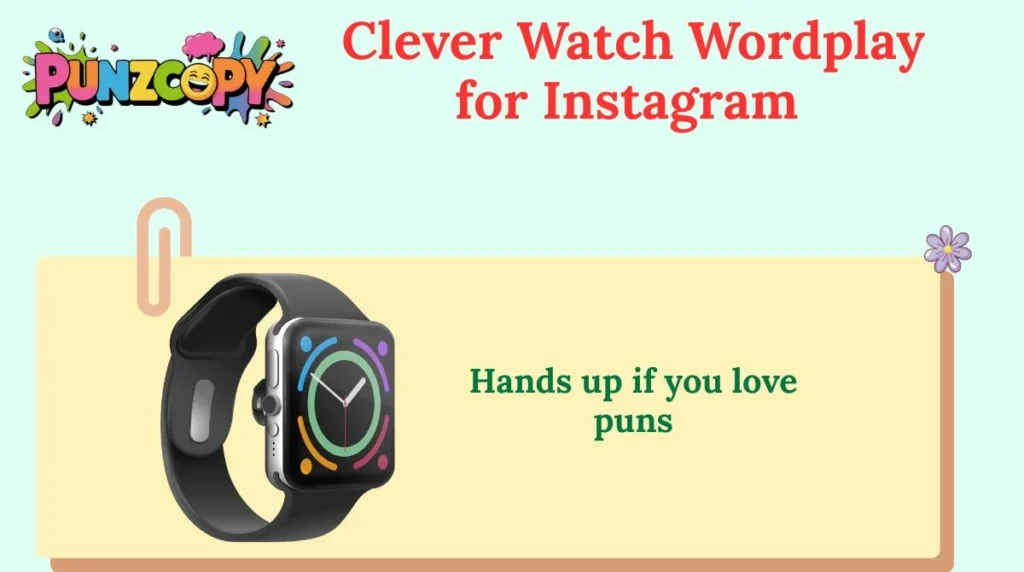 Clever Watch Wordplay for Instagram