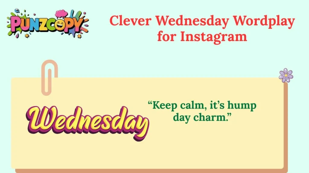 Clever Wednesday Wordplay for Instagram