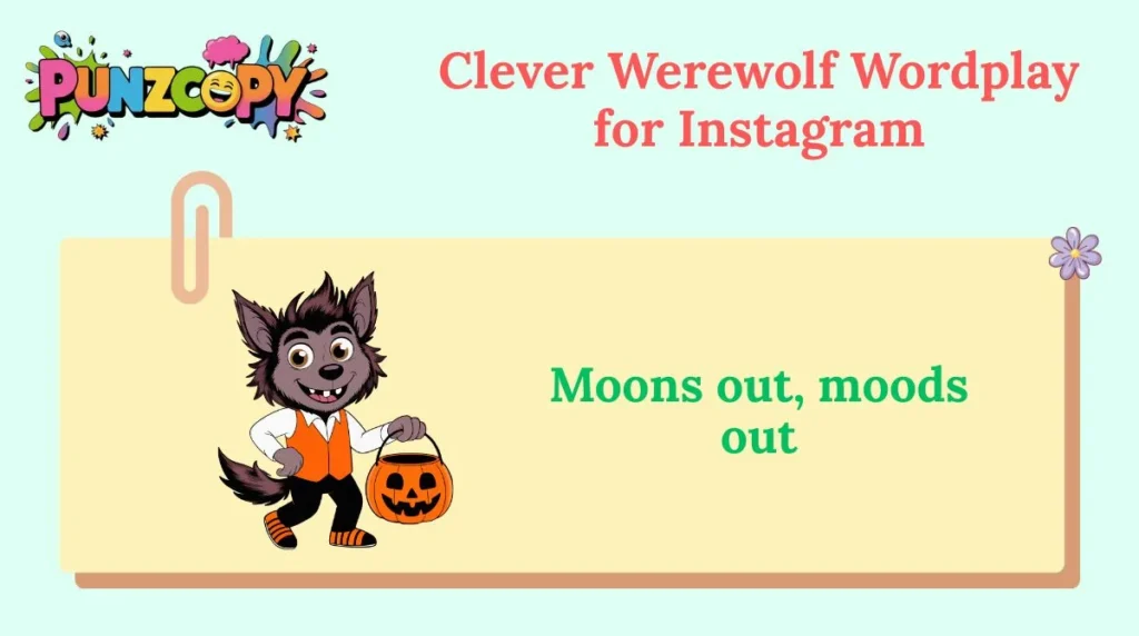 Clever Werewolf Wordplay for Instagram