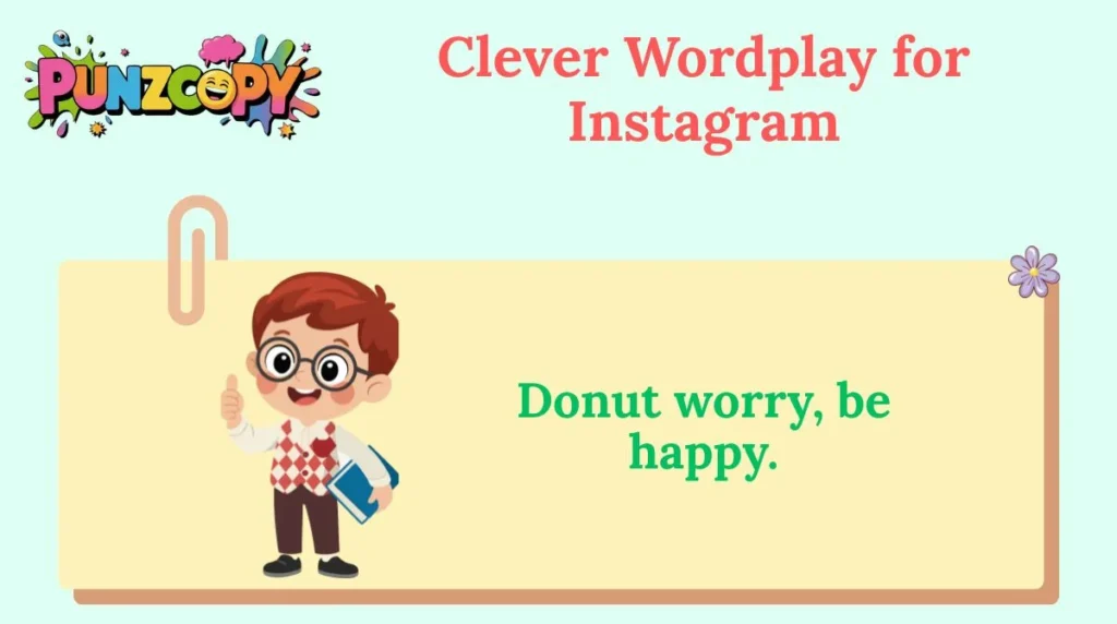 Clever Wordplay for Instagram