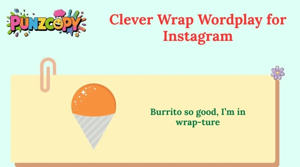 Clever Wrap Wordplay for Instagram