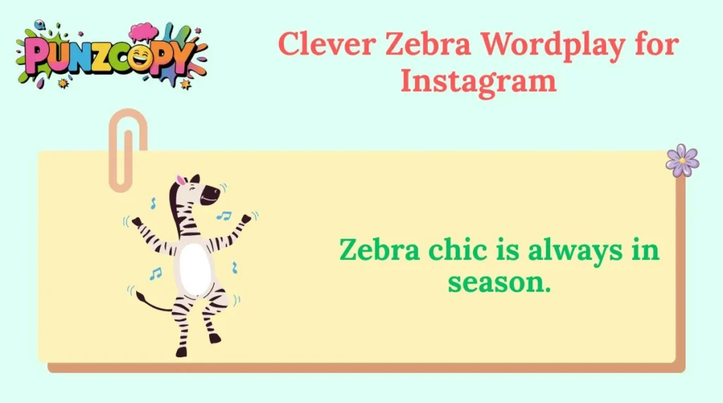 clever-zebra-wordplay-for-instagram