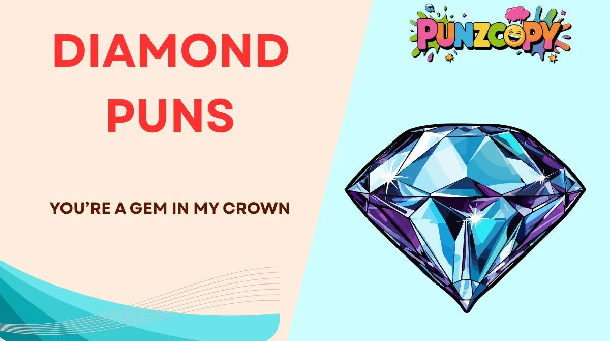 Diamond Puns