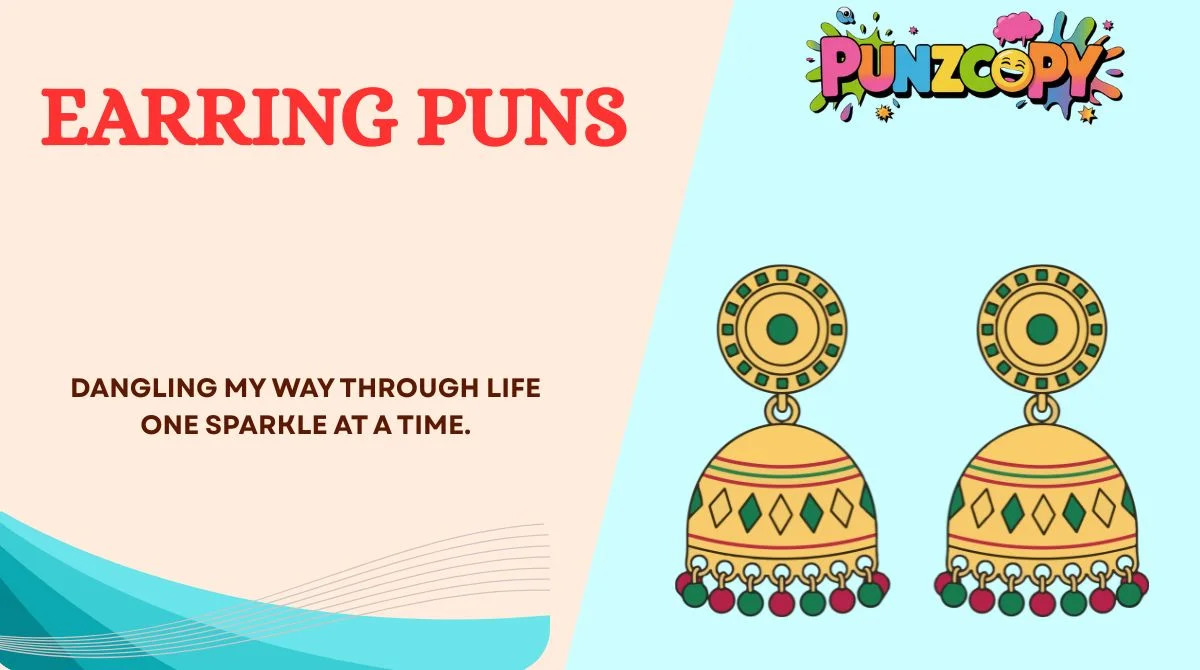 Earring Puns