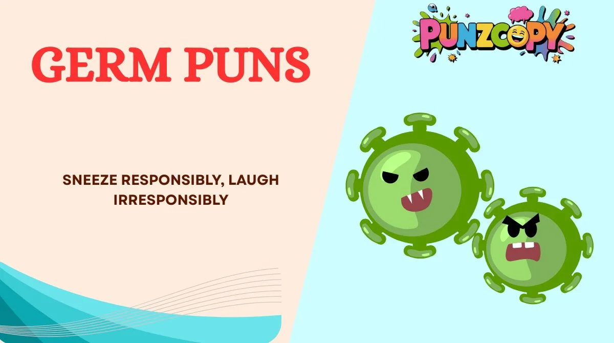 Germ Puns