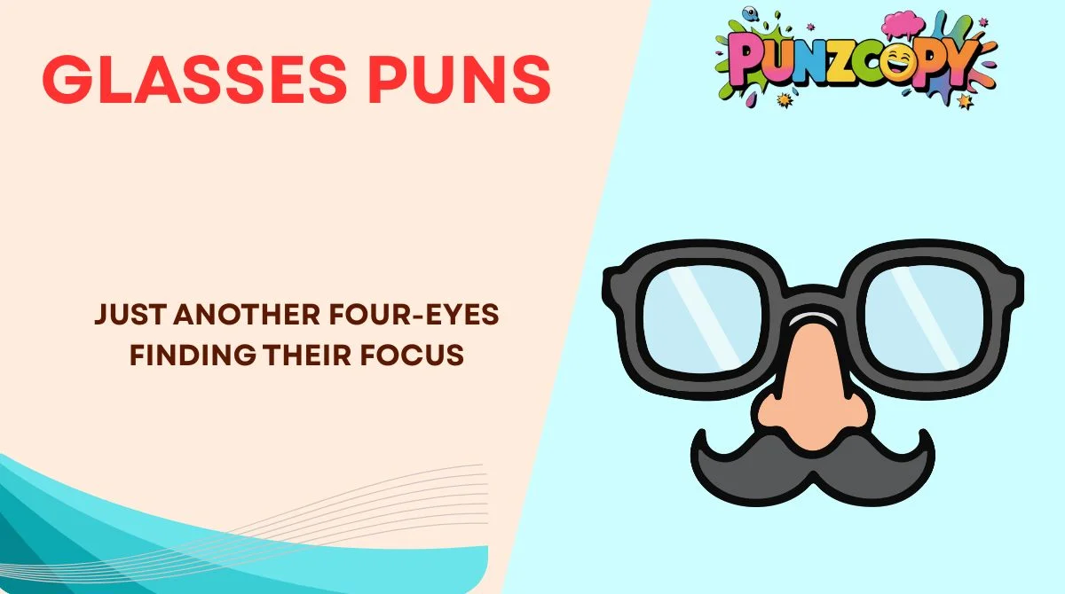 Glasses Puns