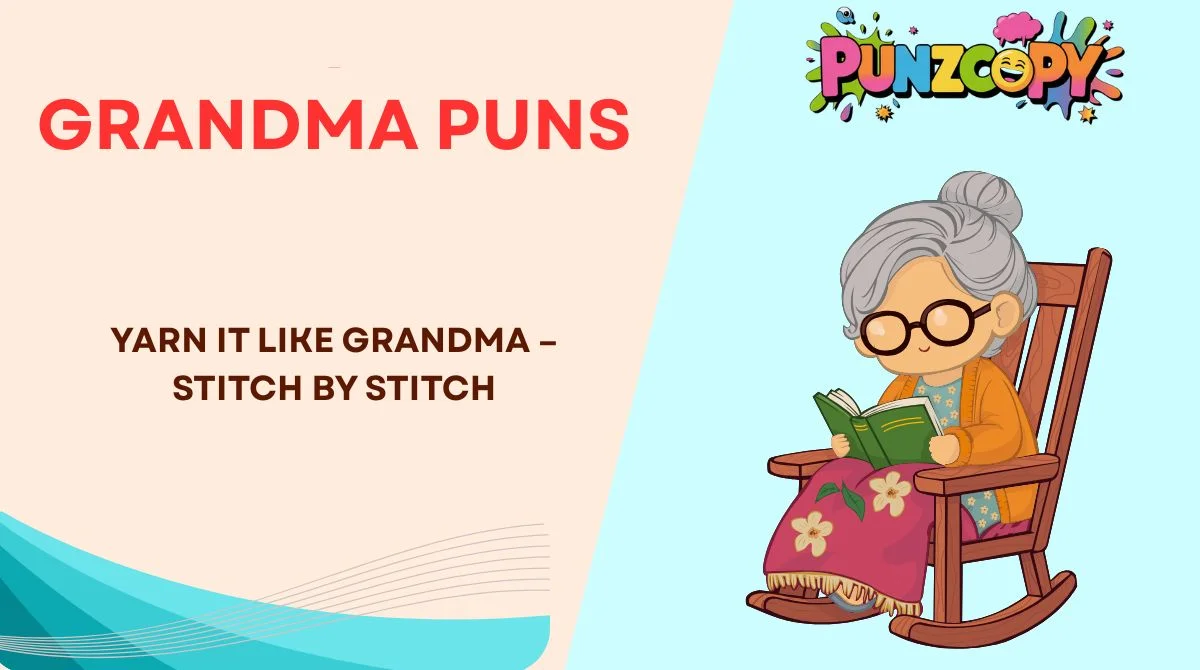 Grandma Puns