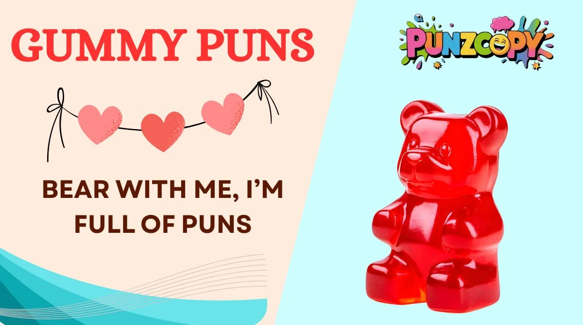 Gummy Puns