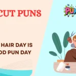Haircut Puns